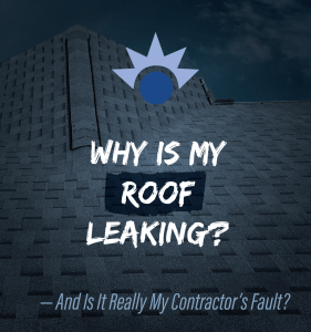 Why is my Roof Leaking