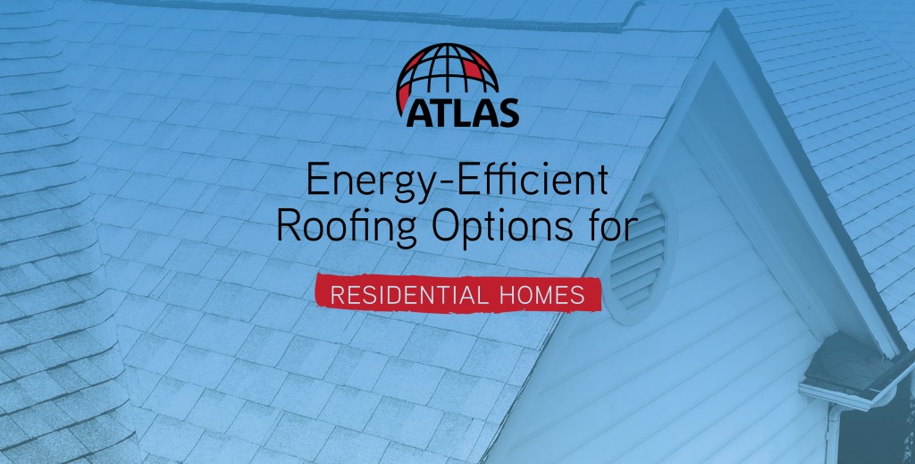 Energy Efficient Roofing Options | Why Atlas Shingles Are a High-Performance Choice for Charleston Homes